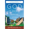 God Is Right in Front of You: A Field Guide to Ignatian Spirituality - Paperback
