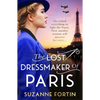 The Lost Dressmaker of Paris: A completely heartbreaking and gripping World War 2 page-turner - Paperback