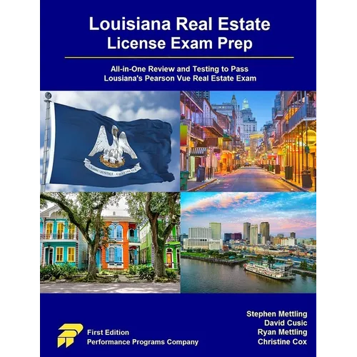 Louisiana Real Estate License Exam Prep: All-in-One Review and Testing to Pass Louisiana's Pearson Vue Real Estate Exam - Paperback