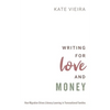 Writing for Love and Money: How Migration Drives Literacy Learning in Transnational Families - Paperback