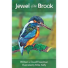 Jewel of the Brook: The Kingfisher's Tale - Paperback