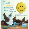 The Strange Yellow Creature with a Long, Dangly Tail - Hardcover