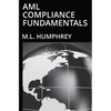 AML Compliance Fundamentals - Paperback