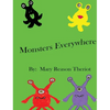 Monsters Everywhere - Hardcover