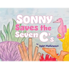 Sonny Saves the Seven C's - Paperback