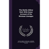 The Battle Abbey Roll, With Some Account of the Norman Lineages - Hardcover