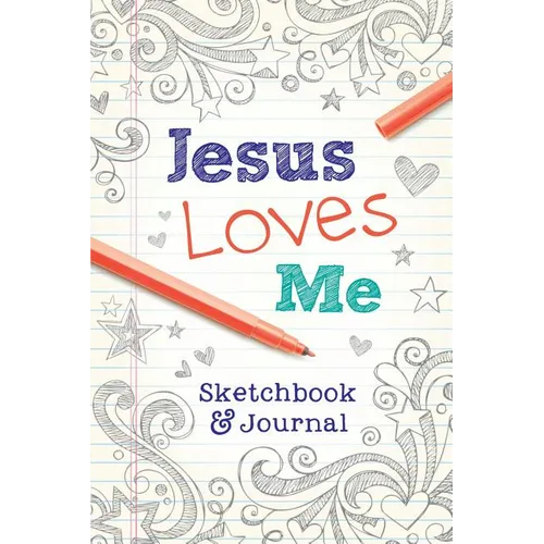 Jesus Loves Me: Sketchbook & Journal - Paperback