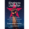 Singing to liberation: Songs of resistance and nights of liberation on Indian campuses - Paperback