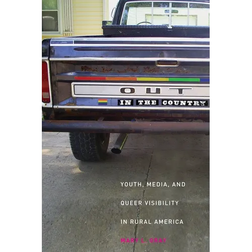 Out in the Country: Youth, Media, and Queer Visibility in Rural America - Paperback