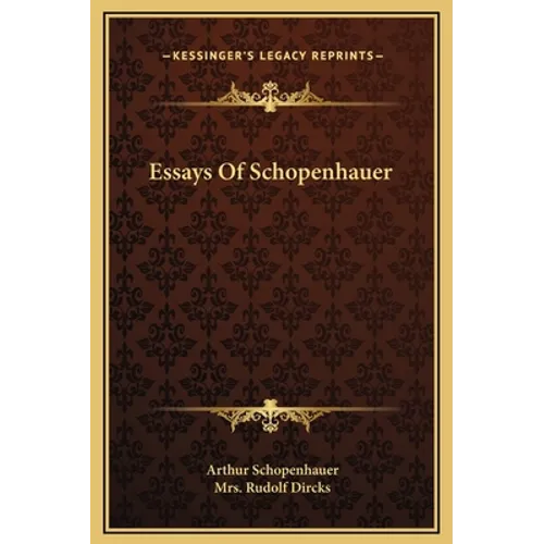 Essays Of Schopenhauer - Hardcover