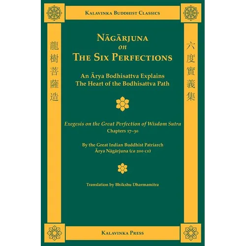 Nagarjuna on the Six Perfections - Paperback