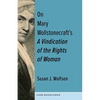 On Mary Wollstonecraft's a Vindication of the Rights of Woman: The First of a New Genus - Paperback