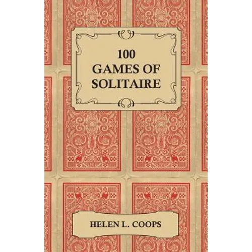 100 Games of Solitaire - Paperback