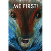 Me first!: an account of the rise of the Wrathful Buddhas - Hardcover