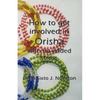 How to get involved in Orisha with no added stress - Paperback