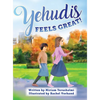 Yehudis Feels Great! - Hardcover