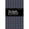 The Heads of Cerberus - Paperback