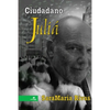 Ciudadano Juliá - Paperback
