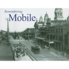 Remembering Mobile - Paperback