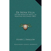 De Nova Villa: Or The House Of Nevill, In Sunshine And Shade (1885) - Hardcover