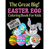 The Great Big Easter Egg Coloring Book For Kids: A Big Collection of Fun and Easy Happy Easter Eggs Coloring Pages for Kids, Toddlers and Preschool! - Paperback