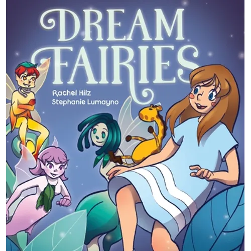 Dream Fairies: A Bedtime Fairy Tale Storybook for Ages 4-8 - Hardcover