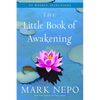 The Little Book of Awakening: 52 Weekly Selections from the #1 New York Times Bestselling the Book of Awakening - Paperback