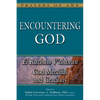 Encountering God: El Rachum V'Chanun--God Merciful and Gracious - Hardcover