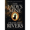 The Lady's Mine: A Lighthearted Christian Romance Novel Set in the Wake of California's Gold Rush - Paperback