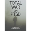 Total War on PTSD - Paperback