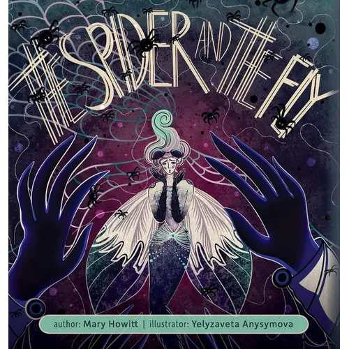 The Spider and the Fly (Illustrated) - Hardcover