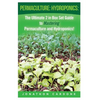Permaculture: Hydroponics: : The Ultimate 2 in Box Set Guide to Mastering Permaculture and Hydroponics for Beginners! - Paperback