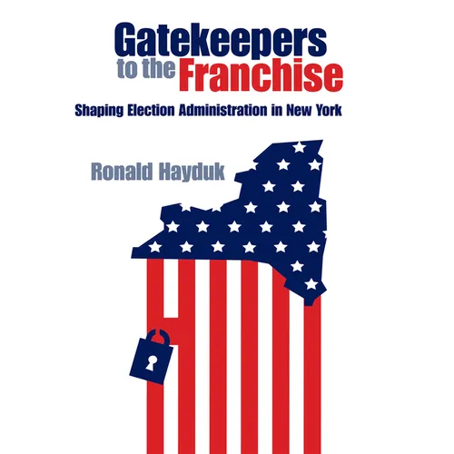 Gatekeepers to the Franchise - Hardcover
