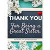 Thank You For Being A Great Sister: My Gift Of Appreciation: Full Color Gift Book Prompted Questions 6.61 x 9.61 inch - Paperback