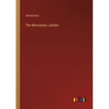 The Missionary Jubilee - Paperback