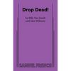 Drop Dead - Paperback