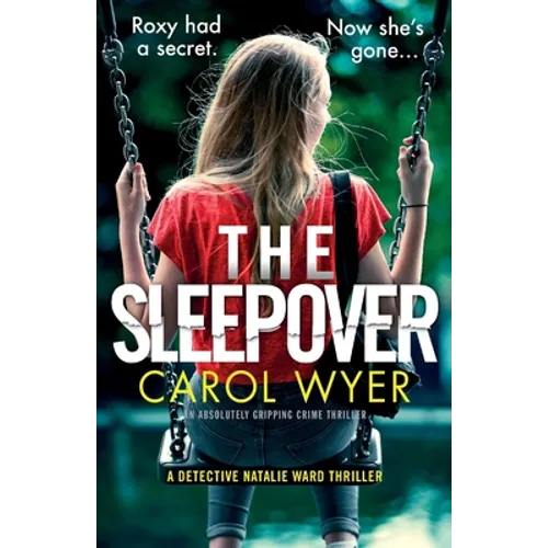 The Sleepover: An absolutely gripping crime thriller - Paperback