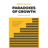 Paradox of Growth: Laws of global development of humanity - Hardcover