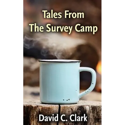Tales From The Survey Camp - Paperback