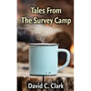 Tales From The Survey Camp - Paperback