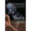 Clearing the Air: The Untold Story of the 1964 Report on Smoking and Health: The Untold Story of the - Paperback