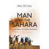 Man Of The Sahara: A Long Walk To Tuareg Statehood - Paperback