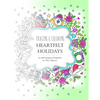 Tracing and Coloring Heartfelt Holidays: An Adult Tracing and Coloring Book for the Holidays - Paperback