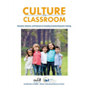 Culture in the Classroom: Standards, Indicators and Evidences for Evaluating Culturally Responsive Teaching - Paperback
