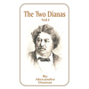The Two Dianas: Volume 1 - Paperback
