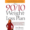 The 90/10 Weight-Loss Plan: A Scientifically Desinged Balance of Healthy Foods and Fun Foods - Paperback