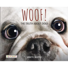 Woof! the Truth about Dogs - Paperback