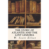 The Story of Atlantis and the Lost Lemuria - Paperback