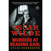 Oscar Wilde and the Murders at Reading Gaol: A Mystery - Paperback