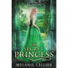 The Secret Princess: A Retelling of The Goose Girl - Paperback